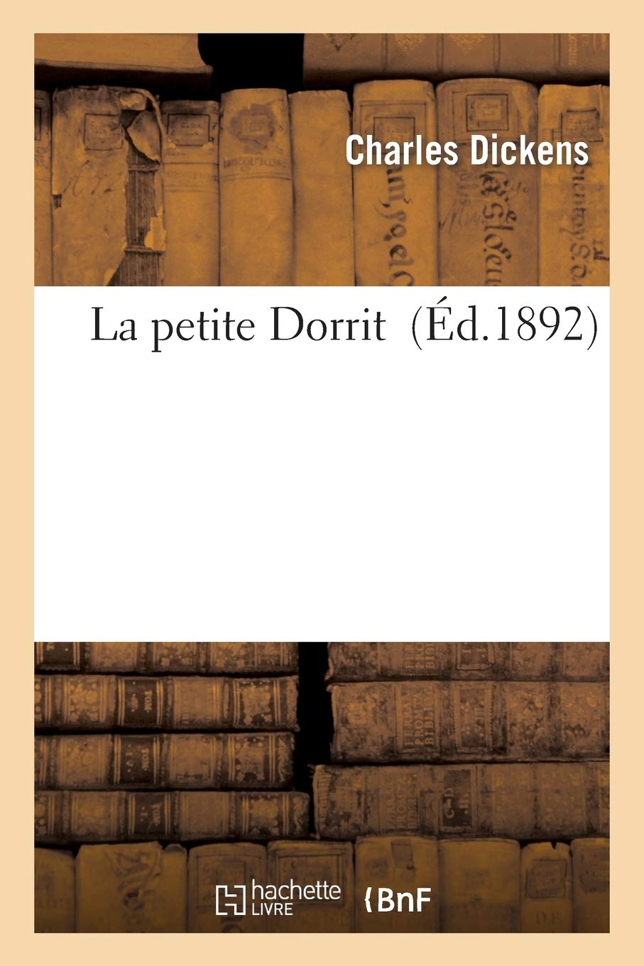 Amazon | La petite Dorrit (Litterature) | Dickens C | Humor & Satire